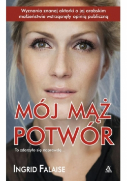 Mój mąż potwór