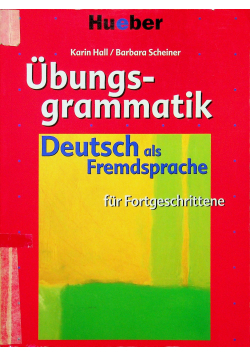 Ubungsgrammatik fur Fortgeschrittene