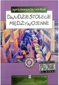 Dwudziestolecie międzywojenne  opracowania lektur