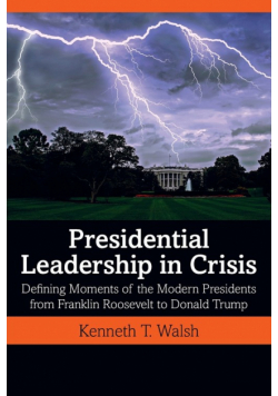 Presidential Leadership in Crisis