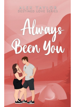 Always Been You