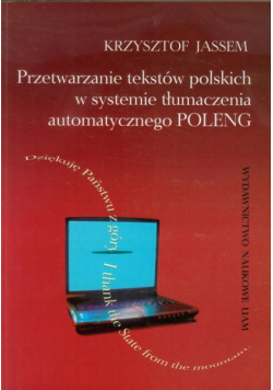 Przetwarzanie tekstów polskich w systemie tłumaczenia automatycznego POLENG