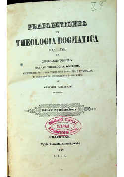 Praelectiones ex Theologia Dogmatica 1844 r.