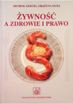 Żywność a zdrowie  i prawo