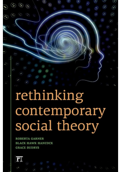 Rethinking Contemporary Social Theory