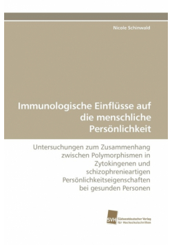 Immunologische Einflusse Auf Die Menschliche Personlichkeit