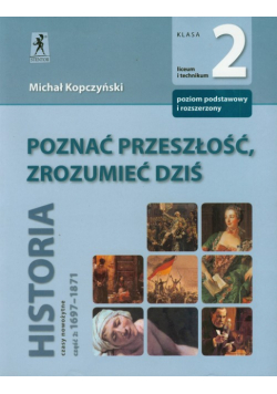 Poznać przeszłość zrozumieć dziś 2 Podręcznik Historia Czasy nowożytne część 2