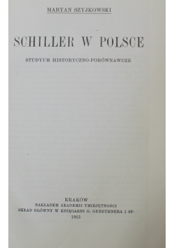 Schiller w Polsce, 1915r.