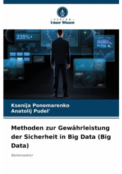 Methoden zur Gewährleistung der Sicherheit in Big Data (Big Data)