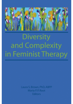 Diversity and Complexity in Feminist Therapy