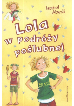 Abedi Isabel - Lola w podróży poślubnej