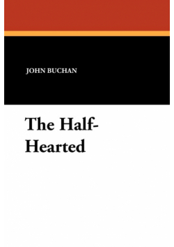 The Half-Hearted