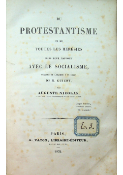 Du Protestantisme Et de Toutes Les Heresies  1852 r.