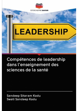 Compétences de leadership dans l'enseignement des sciences de la santé