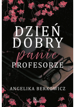 Dzień dobry, Panie Profesorze