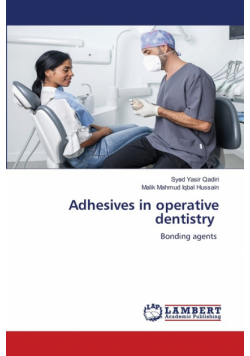 Adhesives in operative dentistry