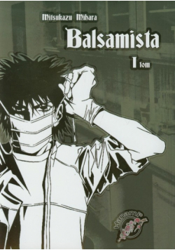 Balsamista : tom 1