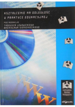 Kształcenie na odległość w praktyce edukacyjnej