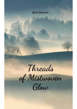 Threads of Mistwoven Glow