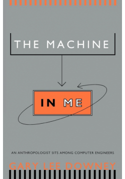 The Machine in Me