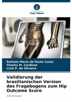 Validierung der brasilianischen Version des Fragebogens zum Hip Outcome Score