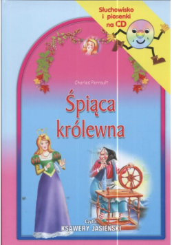 Śpiąca królewna Słuchowisko i piosenki na CD