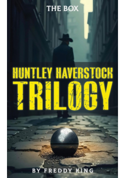 Huntley Haverstock Trilogy