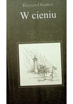 W cieniu plus dedykacja Konkola