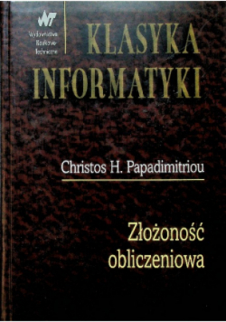 Klasyka Informatyki Złożoność obliczeniowa