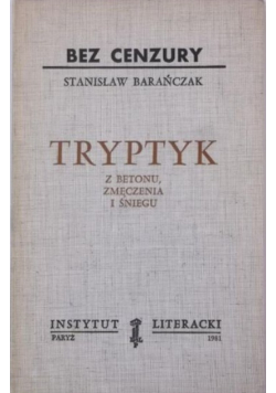 Tryptyk z betonu zmęczenia i śniegu