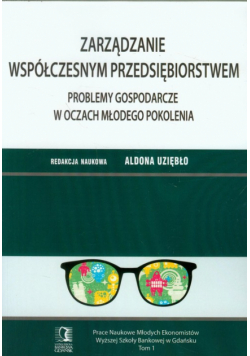 Zarządzanie współczesnym przedsiębiorstwem