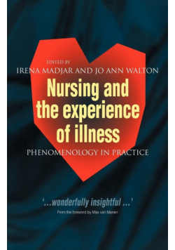 Nursing and The Experience of Illness