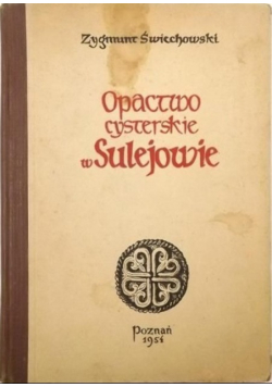 Opactwo Cysterskie w Sulejowie