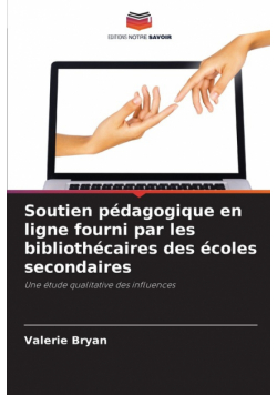 Soutien pédagogique en ligne fourni par les bibliothécaires des écoles secondaires