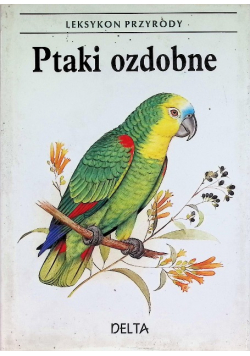 Leksykon przyrody Ptaki ozdobne
