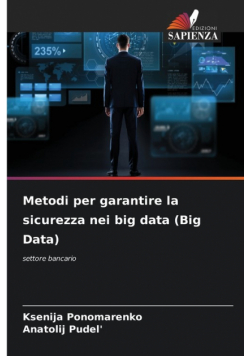 Metodi per garantire la sicurezza nei big data (Big Data)