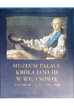 Muzeum pałacu króla Jana III w Wilanowie