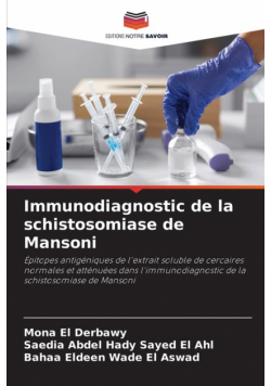 Immunodiagnostic de la schistosomiase de Mansoni