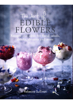 The Art of Edible Flowers