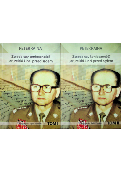 Zdrada czy konieczność Jaruzelski i inni przed sądem 2 tomy