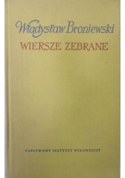 Broniewski Wiersze zebrane