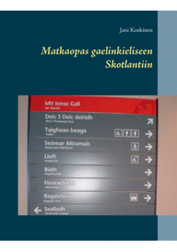 Matkaopas gaelinkieliseen Skotlantiin