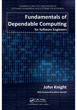 Fundamentals of Dependable Computing for Software Engineers
