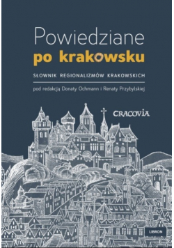 Powiedziane po krakowsku
