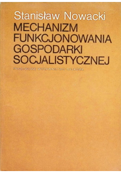 Mechanizm funkcjonowania gospodarki socjalistycznej