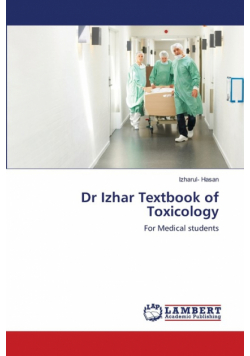 Dr Izhar Textbook of Toxicology