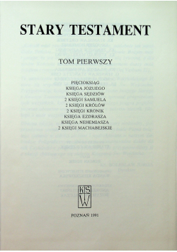 Pismo Święte Tom I Stary Testament