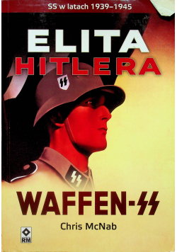 Elita Hitlera Waffen - SS