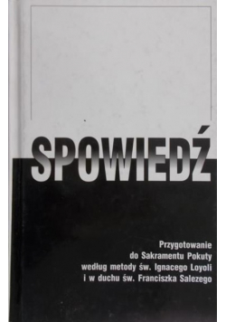 Spowiedź Przygotowanie do sakramentu Pokuty