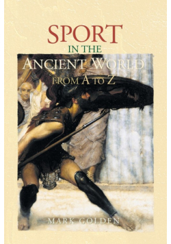 Sport in the Ancient World from A to Z